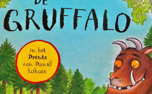 Kom luisteren naar Gruffalo in het Drents