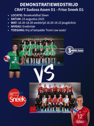 Eredivisie volleybal oefenwedstrijd in Sleen