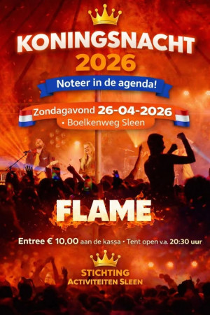 Koningsnacht in Sleen met FLAME
