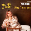 Martijje & BAND: Mag ‘t wat zachter??